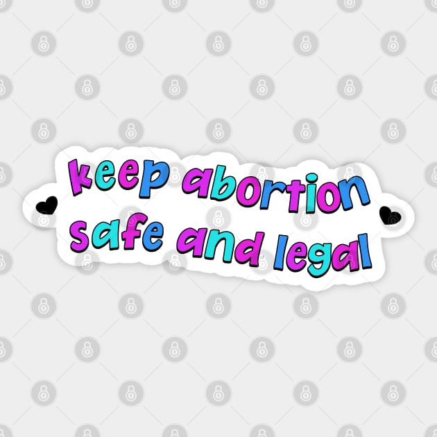 Keep Abortion Safe And Legal - Pro Choice Sticker by Football from the Left